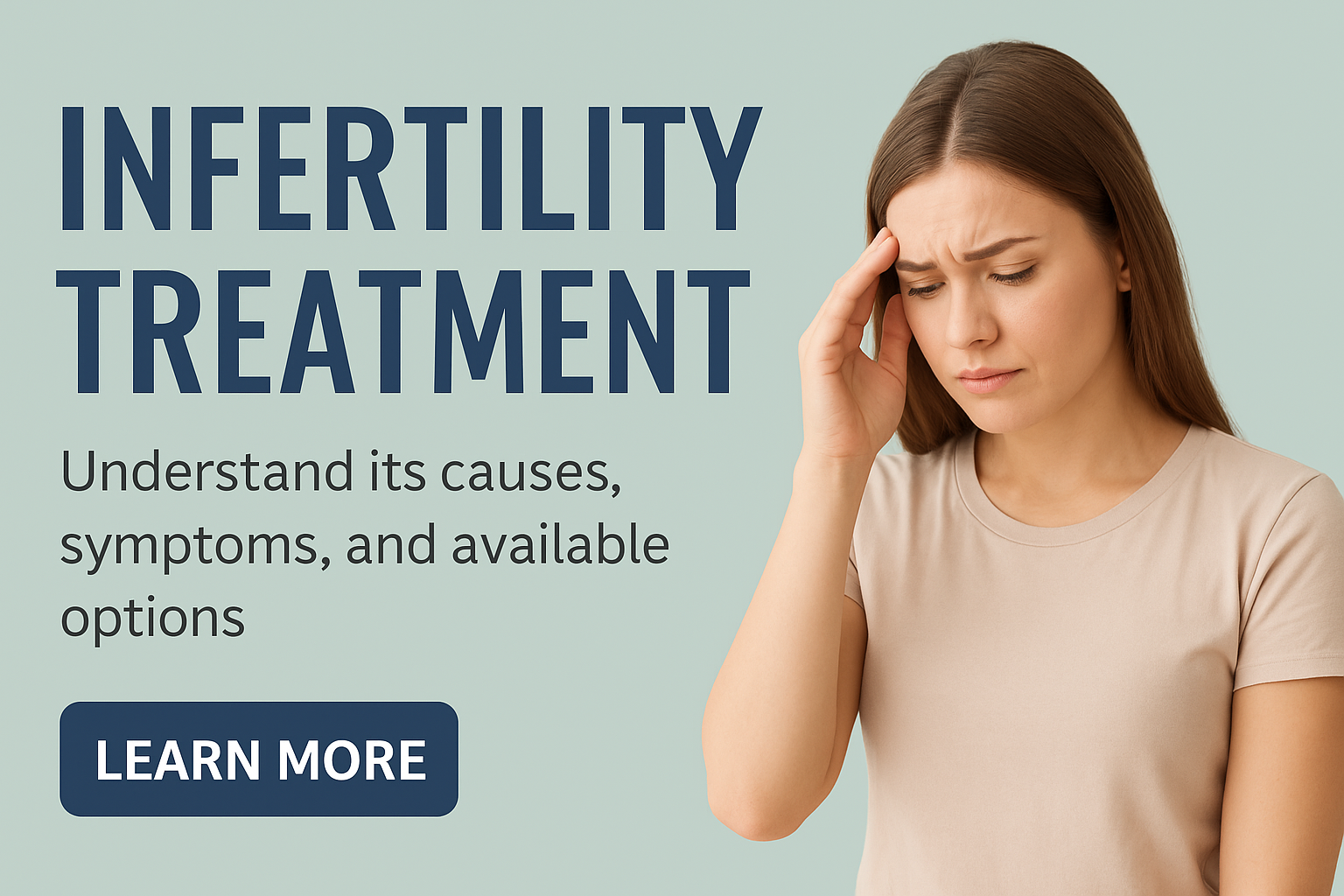 Infertility Treatment – Causes, Symptoms & Solutions