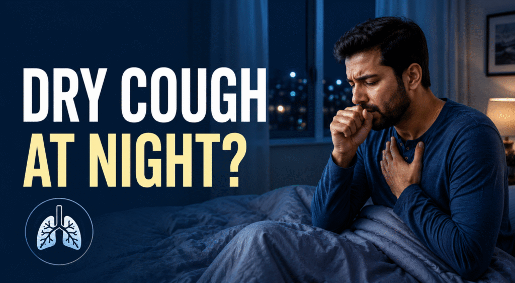 Dry Cough at night